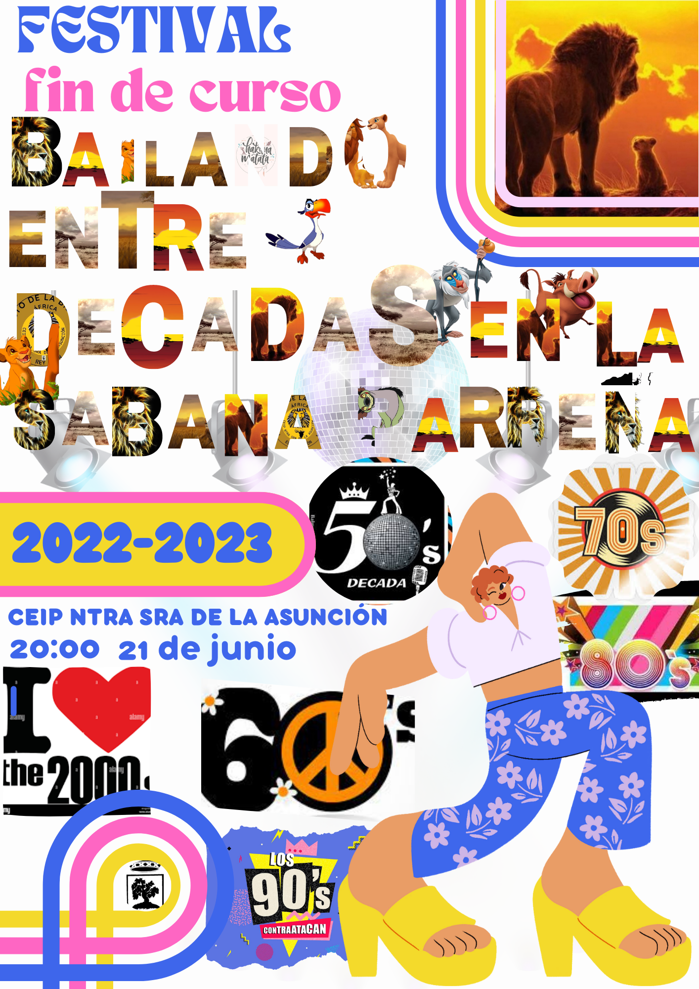 Cartel fiesta de fin de curso .Bailando entre décadas en la sabana parreña1